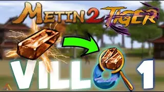 Metin2 Tigerghost - Fare SOLDI in: VILLO 1