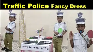 Traffic's police act Fancy dress school online enact #school_fancy_dress #fancy_dress_competition
