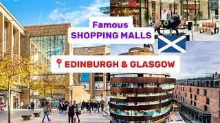 Famous Shopping Malls in GLASGOW & EDINBURGH, New Year Sale in Buchanan Galleries & St James Quarter