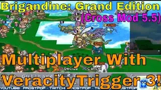 Brigandine: Grand Edition - Multiplayer w/VeracityTrigger 3!