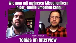 Mehrere Misophoniker innerhalb der Familie - im Interview mit Tobias