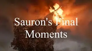 Sauron's Final Moments