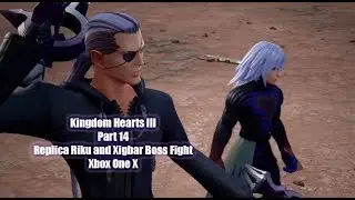 Kingdom Hearts 3 Keyblade Graveyard Part 14 - Replica Riku and Xigbar Boss Fight
