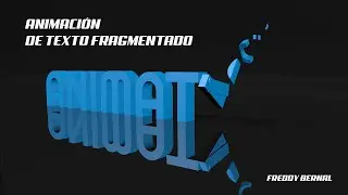 ANIMACION DE TEXTO FRACTURADO