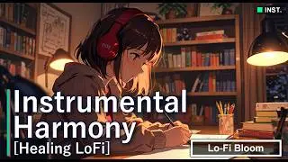 Lo-Fi Instrumental | Lofi mellow beats for focus & healing &mdash; music to clear your mind📚