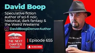 David Boop, Speculative fiction author of sci-fi noir, historical, dark fantasy & the Weird Westerns