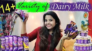 I tried all types of DAIRY MILK🍫| 14+ Types of Dairy Milk Silk and Dairy Milk❤️ | Cadbury |Chocolate