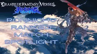 Ronnichu (Siegfried) Ranked Match Spotlight (Granblue Fantasy Versus: Rising)