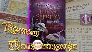 Review Walk-through: Dark Crystal Age of Resistance's Dream-Seeking: Quizzes, Trivia, and Adventure