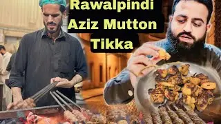 Aziz Ke Laziz Mutton Tikka & Kabab Karahi | Street Food Rawalpindi Mutton Karahi