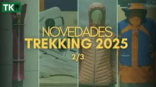 Novedades de TREKKING 2025 | Ternua, Kailas, Mammut, Lorpen... | ISPO M&uacute;nich D&iacute;a 2