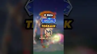 5 skin Special terbaik versi gua. #mlbbcontentcreator #mlbbshorts #creatormlbb #skinspecial