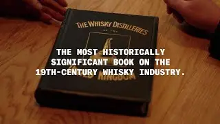 The Book That Defined 19th Century Whisky | Dave Broom & Arthur Motley on Alfred Barnard