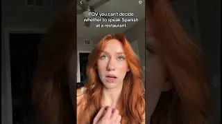 POV: вы не можете решить, говорить ли по-испански в ресторане #pelirroja #latina #spanish #ifykyk