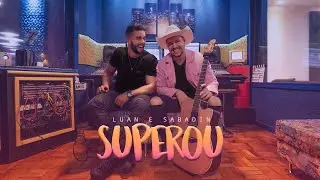 Luan e Sabadin - Superou