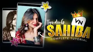 Trending Sahiba Song Reels Editing Tutorial In VN App Tutorial ( Vn Template )  QR code