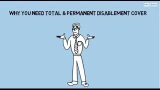 Total and Permanent Disablement Cover