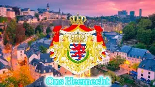 National Anthem - Luxembourg: Ons Heemecht
