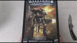 Cerastus Knight Castigator - Unboxing (HH & WH40K)