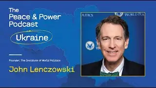 John Lenczowski on the Truth War: Lessons from the Cold War for Ukraine&rsquo;s Fight Against Putin