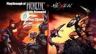 Heretic + Hexen Remastered (PC) Heretic: Faith Renewed - Прохождение &laquo;Великой часовни&raquo;, заключите...