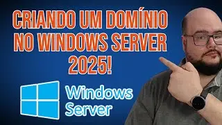 Como configurar um domínio no Active Directory do Windows Server 2025!