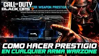 C&oacute;mo Hacer PRESTIGIO en CUALQUIER ARMA al Llegar al Nivel M&Aacute;XIMO CALL OF DUTY BLACK OPS 7