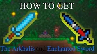 How To Get The Arkhalis In Terraria - STTP