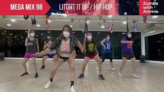 Mega Mix 89/ Light It Up / Hip Hop / Zumba / Zumba Fitness with Ammie