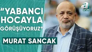 Adana Demirspor Başkanı Murat Sancak: 