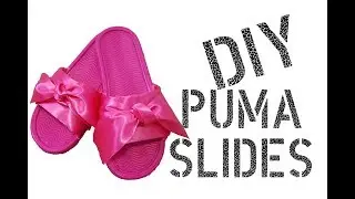 DIY Rihanna Fenty Puma Slides
