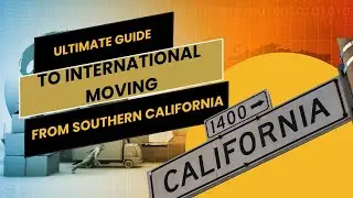 The Ultimate Guide to International Moving from Southern California | SDC International Shipping