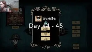 Shipwrecked New World // Day 44 - 45