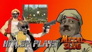 Hitler plays Metal Slug
