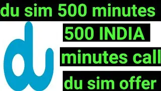 How To Get 500 Minutes Du Sim?