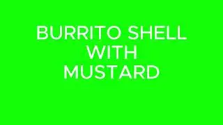 A BURRITO WITH YELLOW MUSTARD