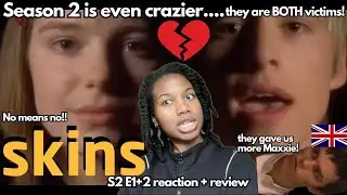 Sketch is NOT awful, Michelle is!  | Skins S2 Eps 1+2 *reaction + review*