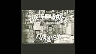 The Flabbies - Turkish