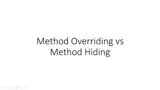 Method Overriding Vs Method Hiding in JAVA