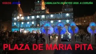 CABALGATA DE REYES MAGOS 2020, A CORUÑA