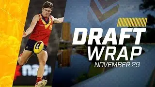 Draft Wrap: November 29