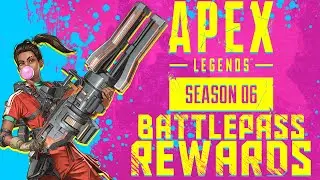 APEX LEGENDS Season 6 | ALL Battle Pass Rewards