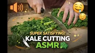 ASMR Kale Cutting 🥬✨ | Stress Relief | Satisfying Knife Sounds