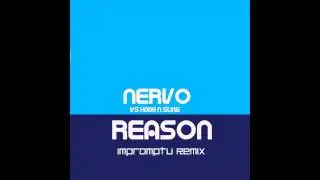 NERVO FT HOOK N SLING - REASON (IMPROMPTU REMIX)
