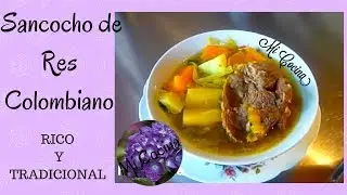 SANCOCHO DE RES COLOMBIANO | Mi Cocina