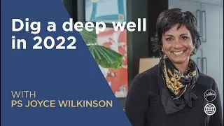 Dig a deep well in 2022 | Joyce Wilkinson | Hillsong Berlin