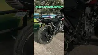 Police: Is your bike modified? Dumb mood 😐🚫 #trending #mscustom #modified