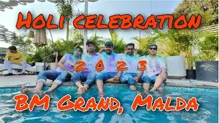 Holi celebration at BM Grand, Malda! Holi 2023! BM Grand Pool Party! Fun Unlimited