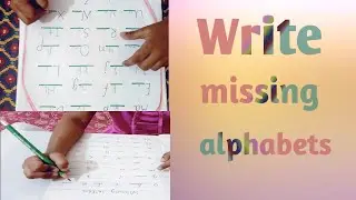 Write missing alphabets||missing letters||write missing letters of my junior artist