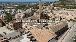 MUSEO INDUSTRIAL DEL AZÚCAR FÁBRICA DEL PILAR -MOTRIL-